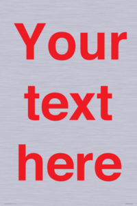 Custom blank information sign. Red text, plain background